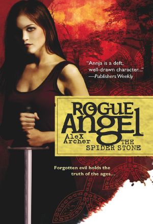 [Rogue Angel 03] • Spider Stone